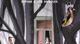 Segundo número 'Espiar a los árboles'