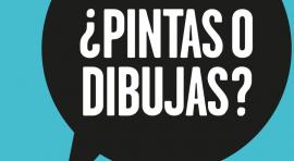 ¿Pintas o dibujas? 