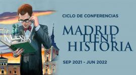 Madrid tiene Historia