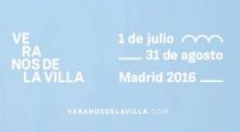 Veranos de la Villa, una amplia oferta cultural para disfrutar en los 21 distritos