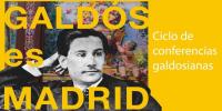 Galdós es Madrid 