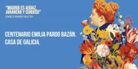 Galicia y Madrid, unidas por Emilia Pardo Bazán