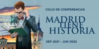Madrid tiene Historia