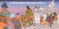 ¡Celebremos el reencuentro!