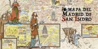 Mapa cultural ilustrado 'El Madrid de San Isidro'
