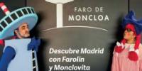 Descubre Madrid con Farolín y Monclovita