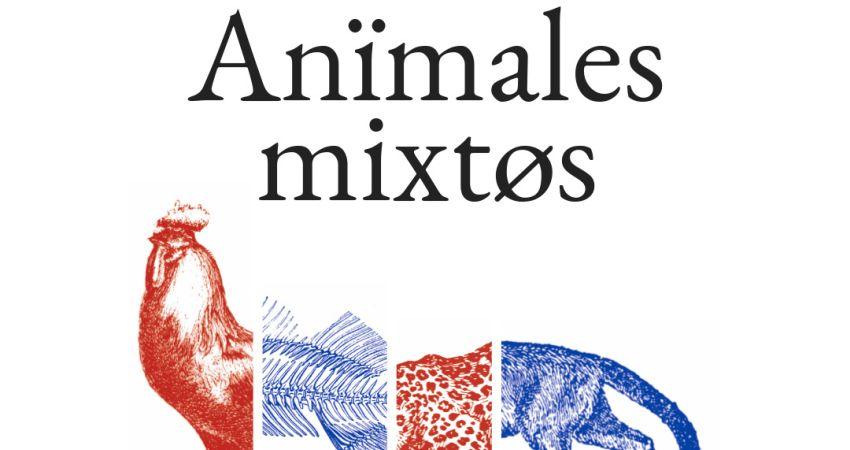Anïmales mixtøs