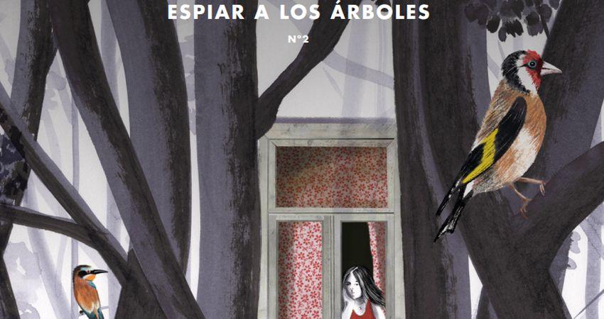 Segundo número 'Espiar a los árboles'