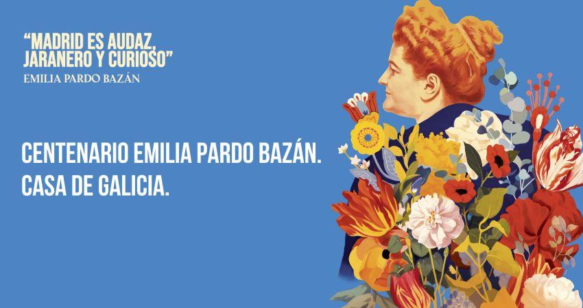 Galicia y Madrid, unidas por Emilia Pardo Bazán