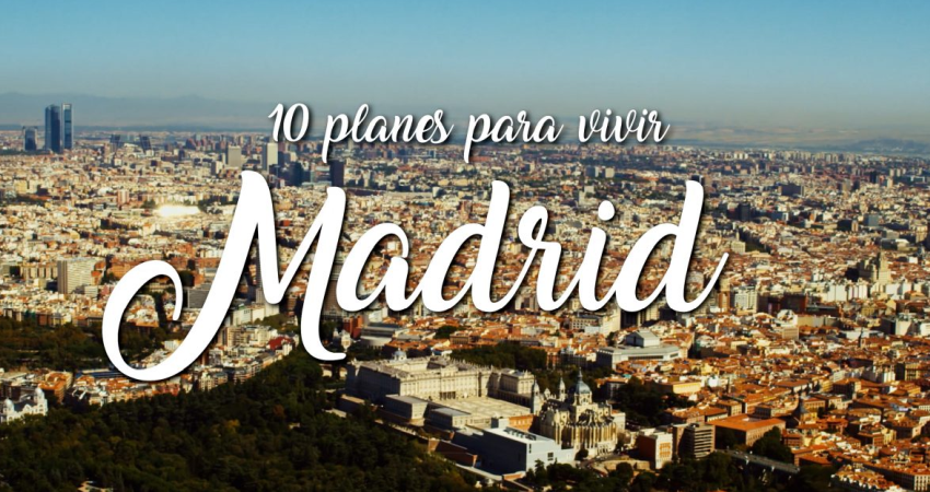 El vídeo 'Diez planes para vivir Madrid'