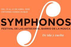 Llega Symphonos´18, el festival que se celebra en el barrio de Conde Duque 